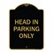 Signmission Designer Series Sign-Head in Parking Only, Black & Gold Aluminum Sign, 18" x 24", BG-1824-23908 A-DES-BG-1824-23908 - alternate 1